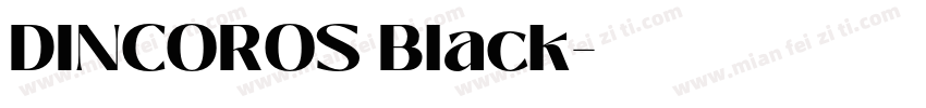 DINCOROS Black字体转换